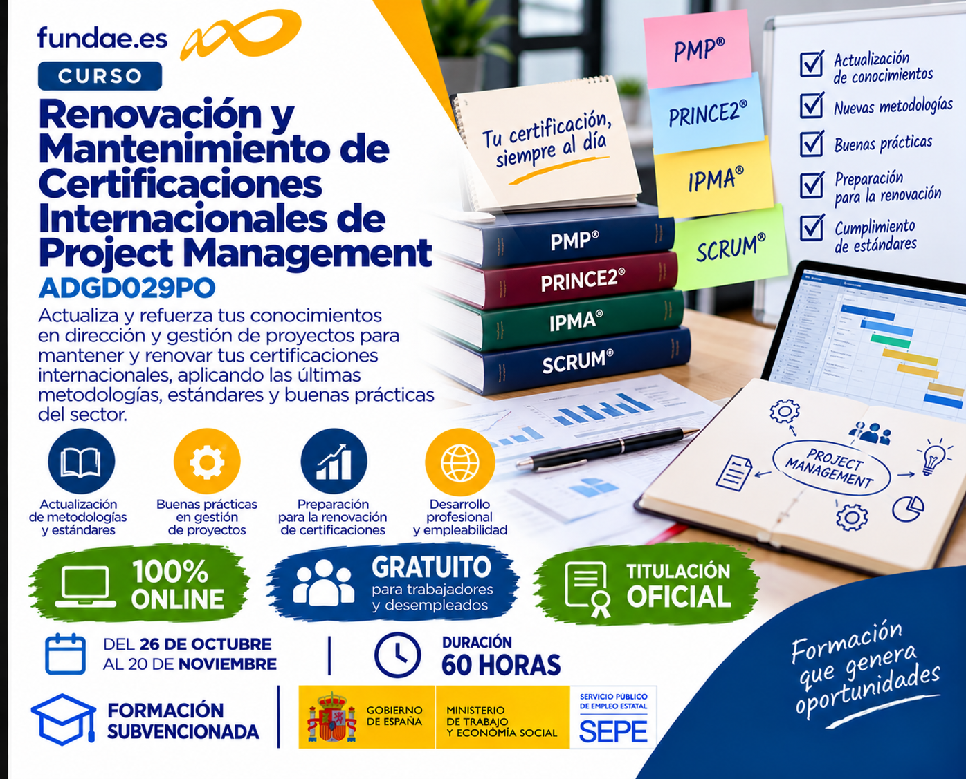 RENOVACIÓN Y MANTENIMIENTO DE CERTIFICACIONES INTERNACIONALES DE PROJECT MANAGEMENT